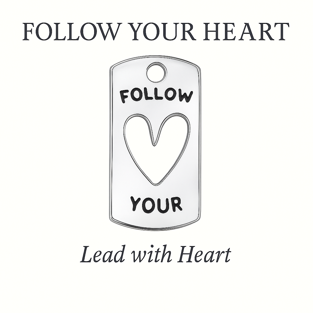 Follow Your Heart Charm - Lead With Heart