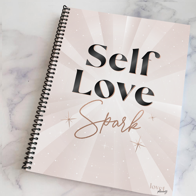 How The Self Love Spark Changed My Life