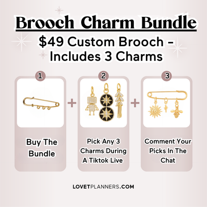 Custom Charm Brooch Bundle - (Brooch + 3  Charms) TT LIVE