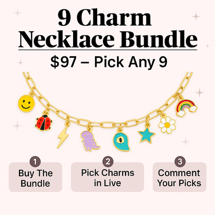 9 Charm Necklace Bundle- (Chain + 9 Charms) Pick Your Charms TT LIVE